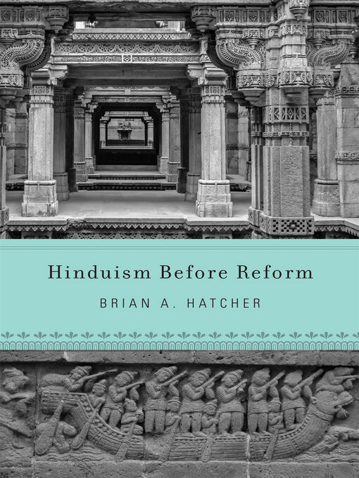 Title details for Hinduism Before Reform by Brian A. Hatcher - Wait list